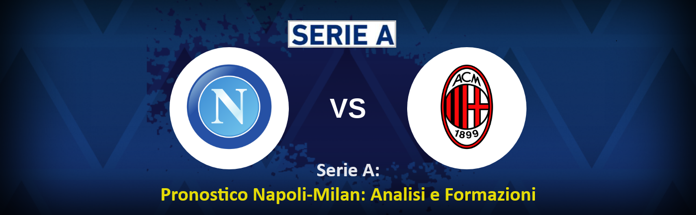 Napoli vs Milan - pronostico